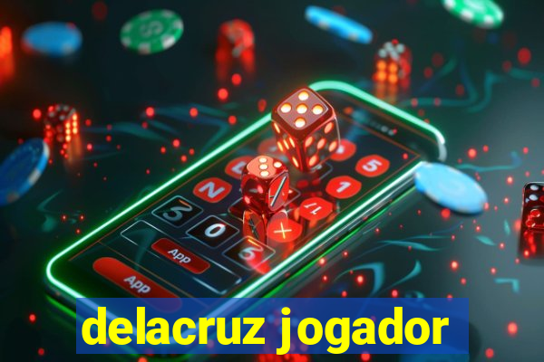 delacruz jogador